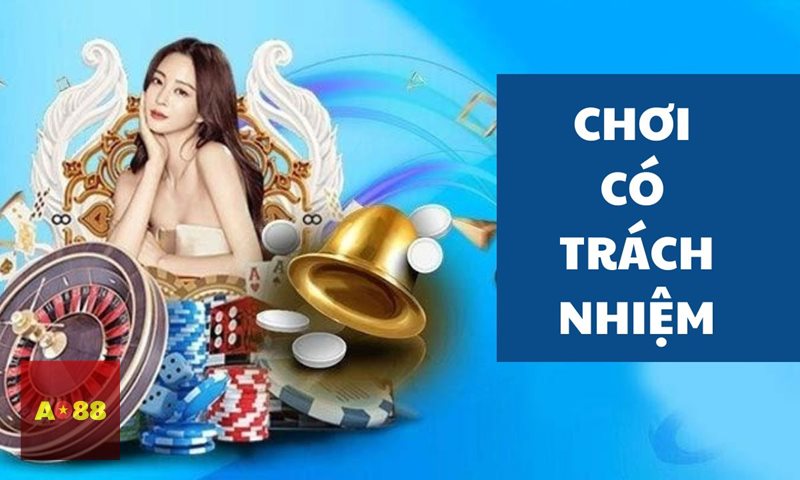 Trách Nhiệm Cá Cược - Cá cược chỉ phù hợp khi được kiểm soát hợp lý