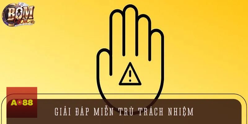 Miễn Trừ Trách Nhiệm - Đây là khung quy định phân định trách nhiệm rõ ràng