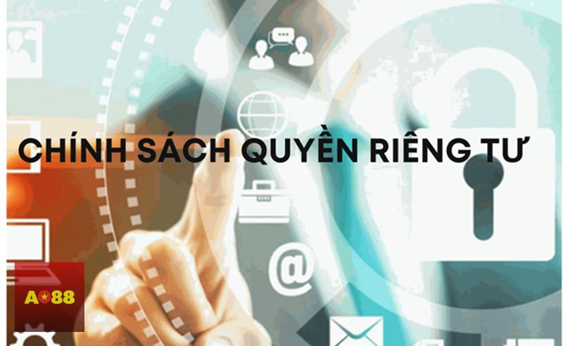 Quyền Riêng Tư - Là nền tảng bảo vệ niềm tin của người dùng