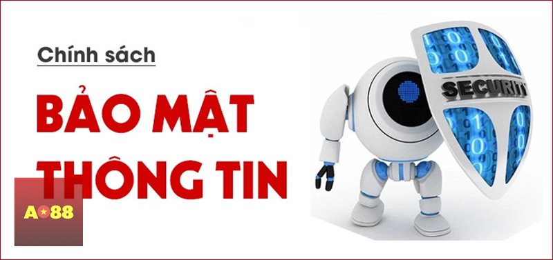 Chính Sách Bảo Mật - Lấy quyền riêng tư của hội viên làm trọng tâm